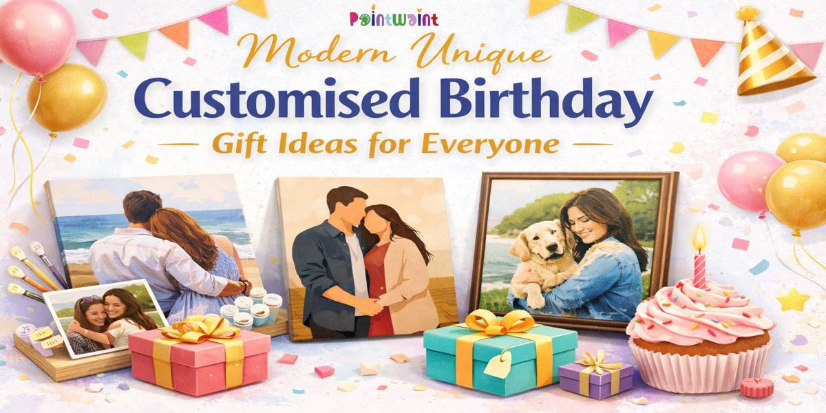 Modern Unique Customised Birthday Gift Ideas for Everyone