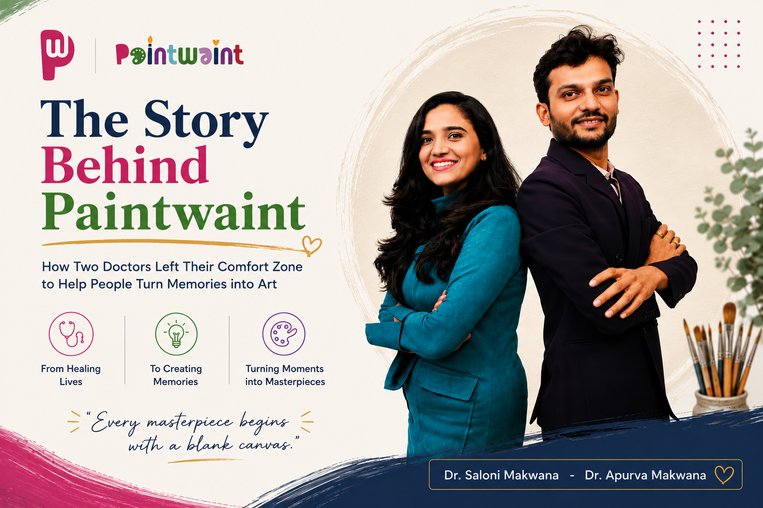 Paintwaint Story | How Two Doctors Turned Memories into Art