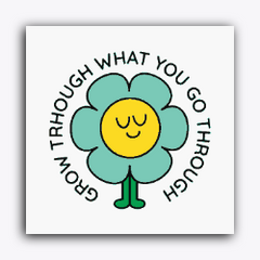 Go through what you Go through