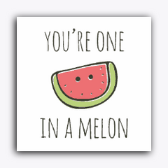 One in a Melon