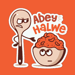 Abe Halwe!!