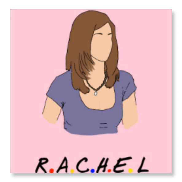Rachael-icious -Friends