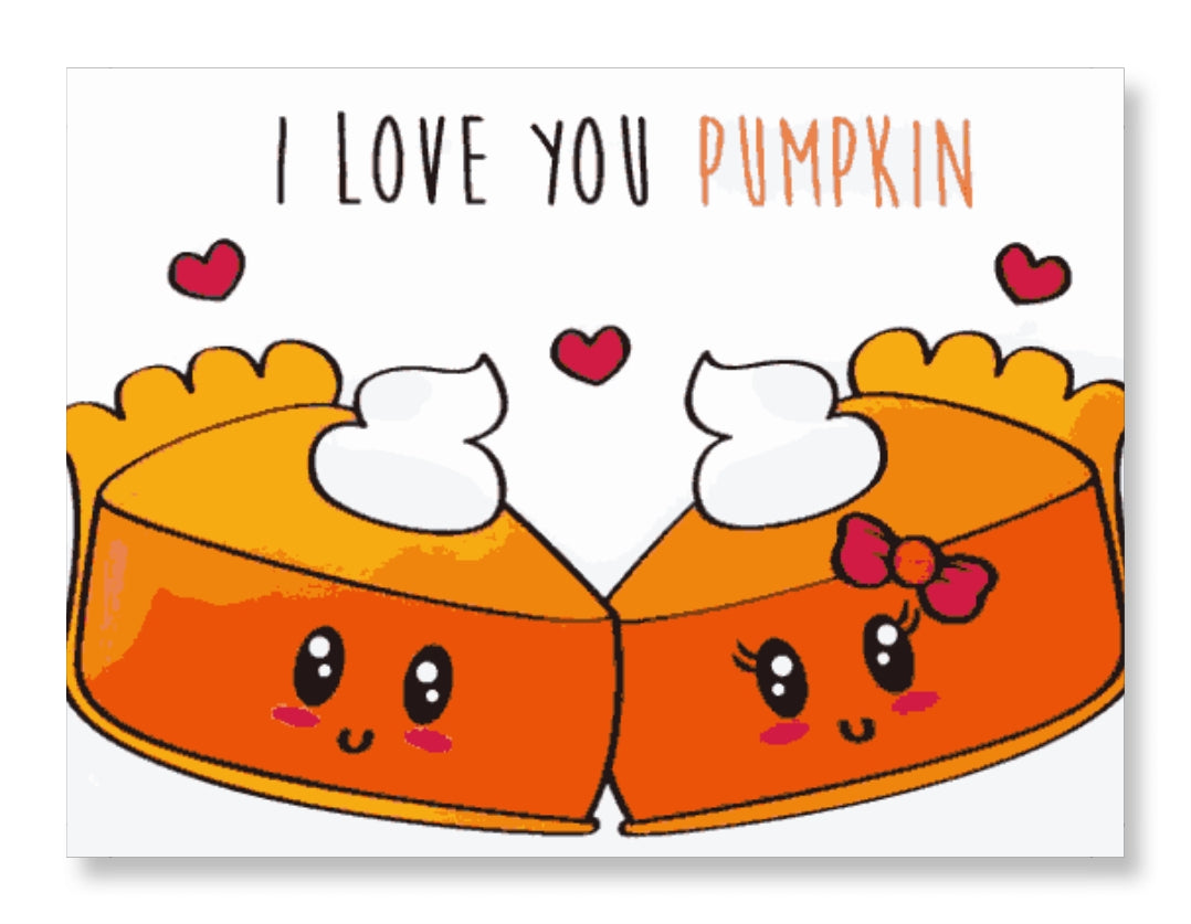 I Love You Pumpkin - Valentine Special