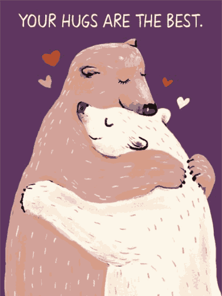 Your Hugs are the Best - Hug Day