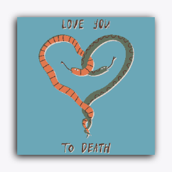 Love you until death